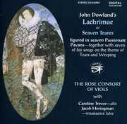 Lachrimae: Or Seaven Teares , Rose Consort of Viols