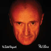 No Jacket Required , Phil Collins
