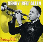 Swing Out , Henry "Red" Allen