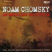An American Addiction: Drugs Guerillas and Counterinsurgency - Interve , Noam Chomsky