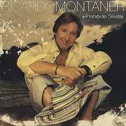 Prohibido Olvidar , Ricardo Montaner