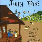 Lost Dogs & Mixed Blessings , John Prine