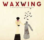 A Bowl of Sixty Taxidermists , Waxwing