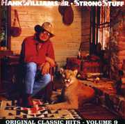 Strong Stuff , Hank Williams Jr.