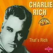 That's Rich , Charlie Rich