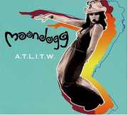 A.T.L.I.T.W. , Moondogg