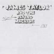 Original Flying Machine 1967 , James Taylor