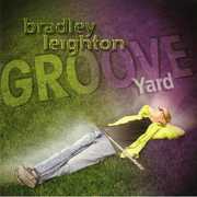 Groove Yard , Bradley Leighton
