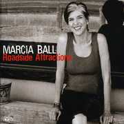 Roadside Attractions , Marcia Ball