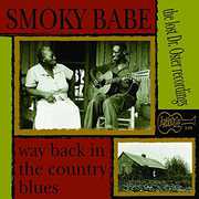 Way Back in the Country Blues , Smoky Babe