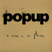 A Time and A Place , Popup