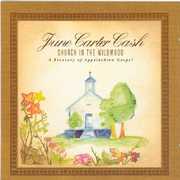 Church in the Wildwood , June Carter Cash