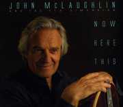 Now Here This , John McLaughlin