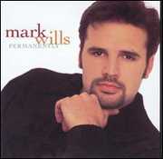 Permanently , Mark Wills