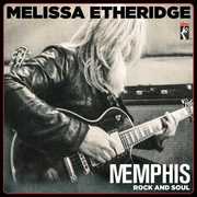 Memphis Rock And Soul , Melissa Etheridge