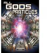 All God's Particles 