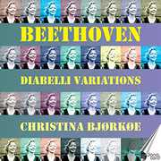 Diabelli Variations , Christina Bjorkoe