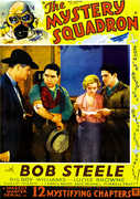 The Mystery Squadron , Bob Steele