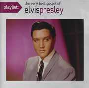 Playlist: Very Best Gospel Of Elvis Presley , Elvis Presley