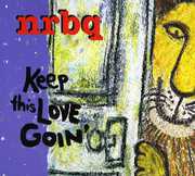 Keep This Love Goin' , NRBQ