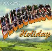 Bluegrass Holiday , J.D. Crowe