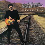 Greatest Hits , Bob Seger & the Silver Bullet Band