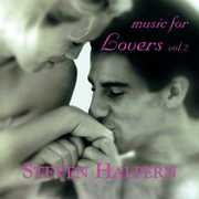 Music For Lovers, Vol. 2 , Steven Halpern
