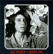 Moon Pix , Cat Power