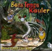 Bon Temps Rouler , Manuel Family Cajun Band