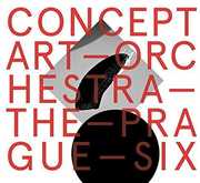 Concept Art Orchestra - the Prague Six , Concept Art Orchestra
