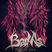 Midnight Curse , Bad As