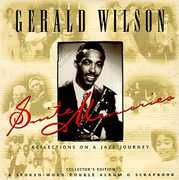 Suite Memories: Reflections on Jazz Journey , Gerald Wilson