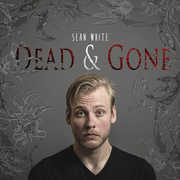 Dead & Gone , Sean White