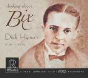 Thinking About Bix [O-Card Packaging] , Dick Hyman