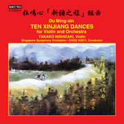 10 Xinjiang Dances for Violin & Orchestra 