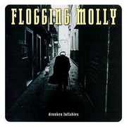 Drunken Lullabies , Flogging Molly