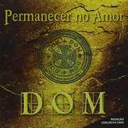 Permanecer No Amor [Import] , Banda DOM