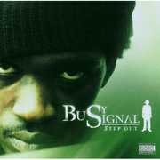 Step Out , Busy Signal