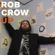 Up , Rob Crow