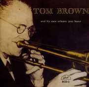 New Orleans Jazz Band , Tom Brown