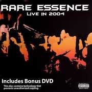 Live in 2004 [Explicit Content] , Rare Essence