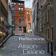 Reflections: Vienna To Brooklyn , Alison Deane