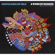 A Word Of Science , Nightmares on Wax
