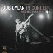 Bob Dylan in Concert: Brandeis University 1963 , Bob Dylan