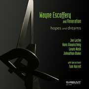 Hopes and Dreams , Wayne Escoffery