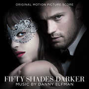 Fifty Shades Darker (Original Motion Picture Score) , Danny Elfman