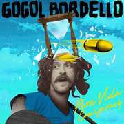 Pura Vida Conspiracy , Gogol Bordello