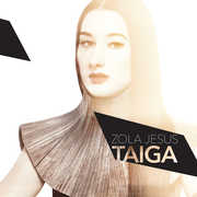 Taiga , Zola Jesus