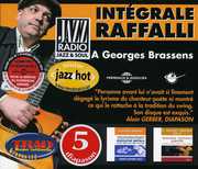 Intgrale A Georges Brassens , Rodolphe Raffalli