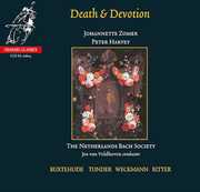 Death & Devotion-Music of Buxtehude/ Tunder/ Weckman , Netherlands Bach Society